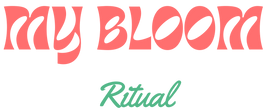 My Bloom Ritual